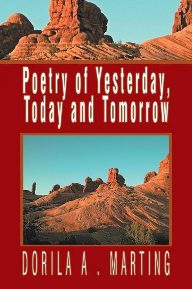 Poetry of Yesterday Today and Tomorrow