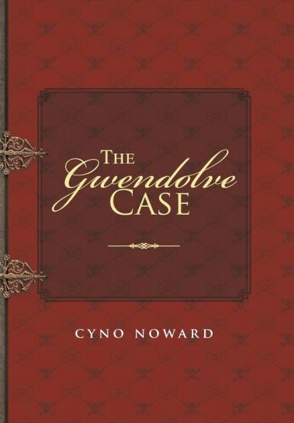 The Gwendolve Case