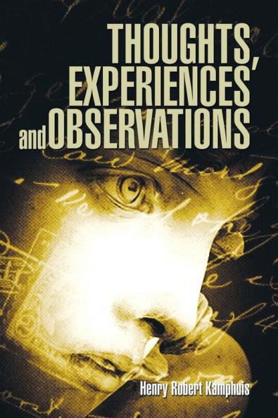 Thoughts Experiences and Observations