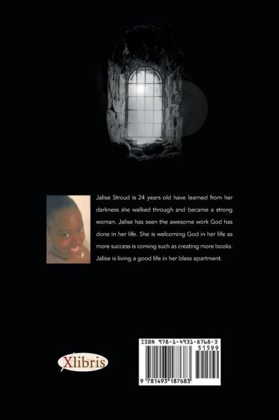 From the Darkness to a Successful Life Where it all Begins