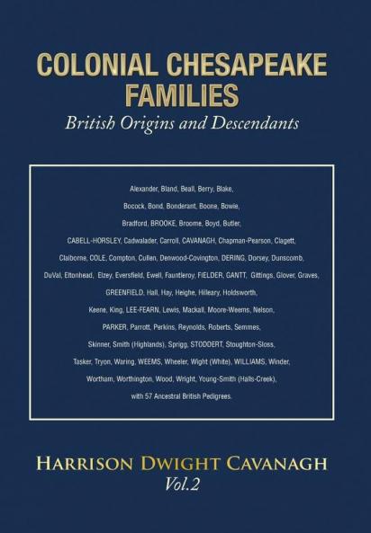 Colonial Chesapeake Families British Origins and Descendants