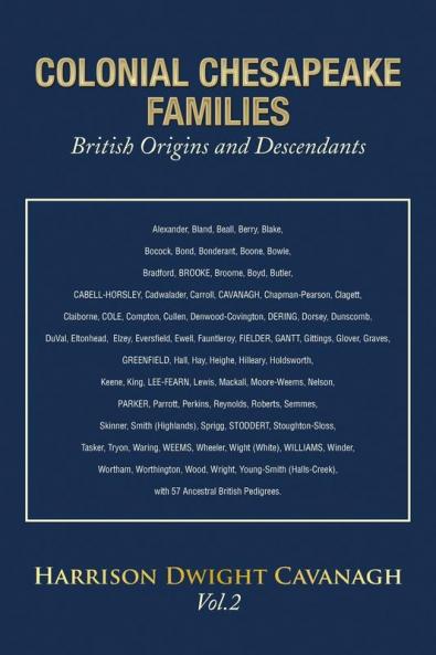 Colonial Chesapeake Families British Origins and Descendants