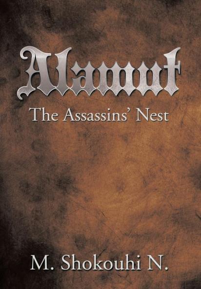 Alamut The Assassins' Nest