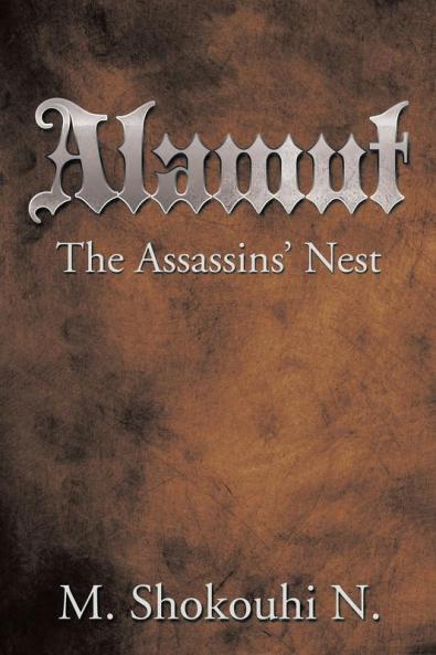 Alamut the Assassins' Nest