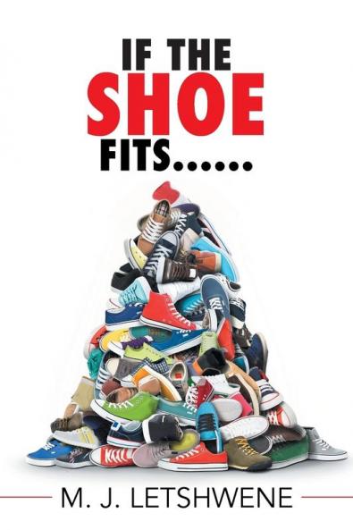 If the Shoe Fits......