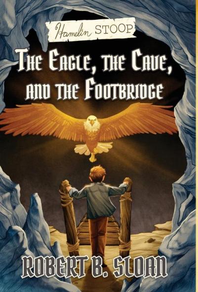 Hamelin Stoop: The Eagle the Cave and the Footbridge: 1