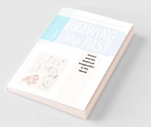 Drawing the Past Volume 2
