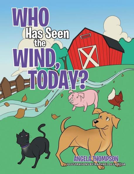 Who Has Seen the Wind Today?