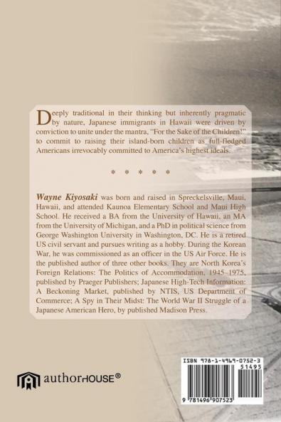 Talk Pidgin; Speak English: Go Local; Go American: The Japanese Immigrant Experience in Spreckelsville Maui