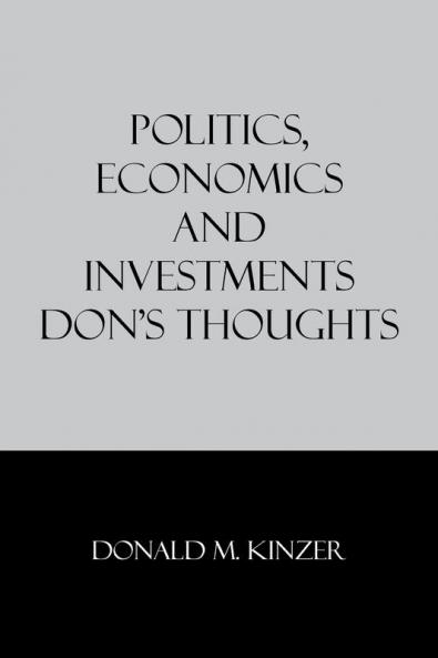Politics Economics and Investments