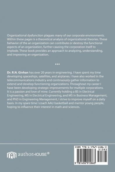 Finding Function in a Dysfunctional Organization