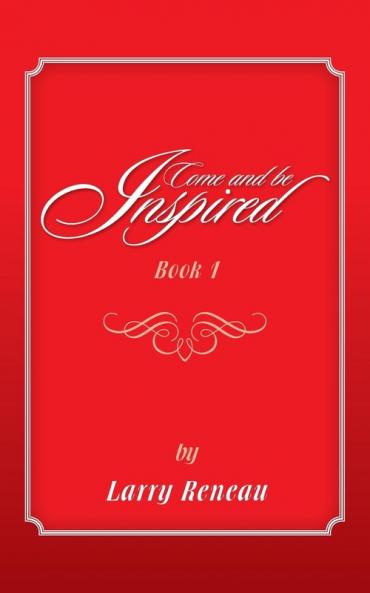 Come and Be Inspired