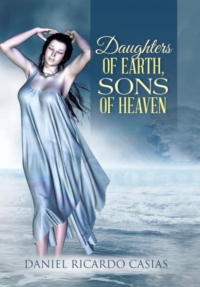 Daughters of Earth Sons of Heaven