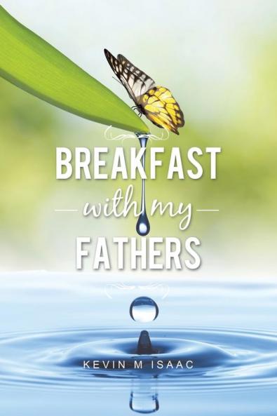Breakfast with My Fathers