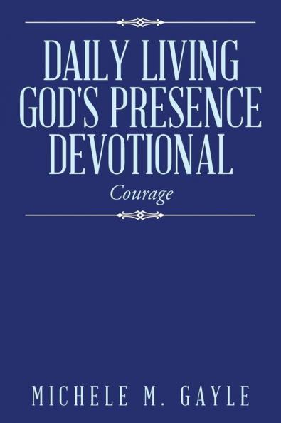 Daily Living God's Presence Devotional