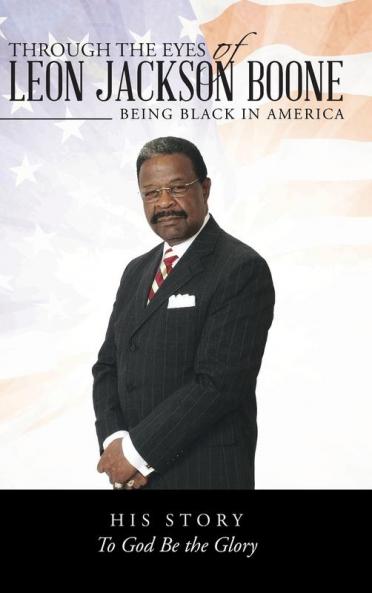 Through the Eyes of Leon Jackson Boone