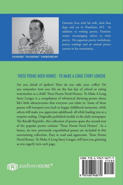 These Poems Need Homes - To Make A Long Story Longer