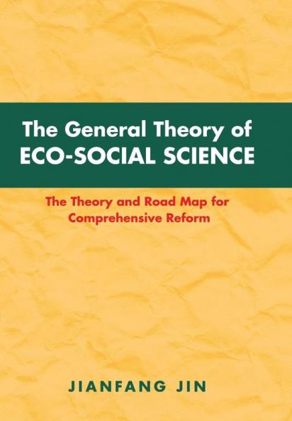 The General Theory of Eco-Social Science