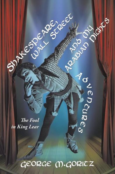 Shakespeare Wall Street and My Arabian Nights Adventures