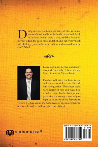 Dying to Live: A Testimony of Faith in the Face of Cancer