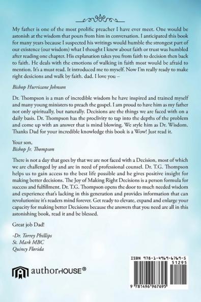 The Joy of Making Right Decisions