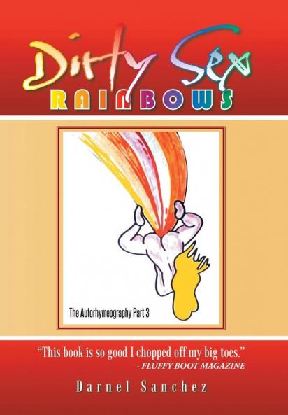 Dirty Sex Rainbows