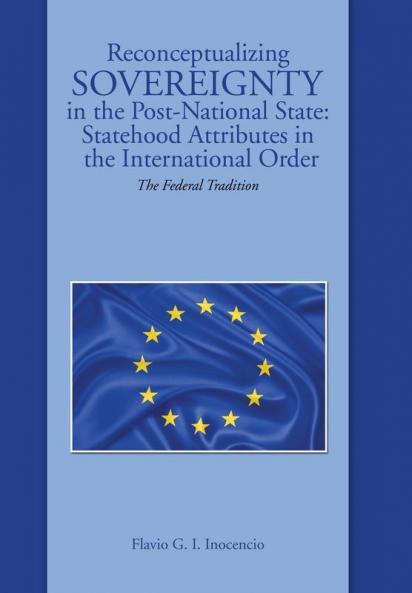 Reconceptualizing Sovereignty in the Post-National State