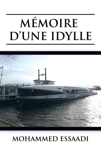 Mémoire D'Une Idylle (French Edition)
