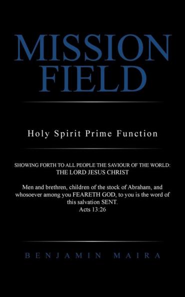 Mission Field: Holy Spirit Prime Function