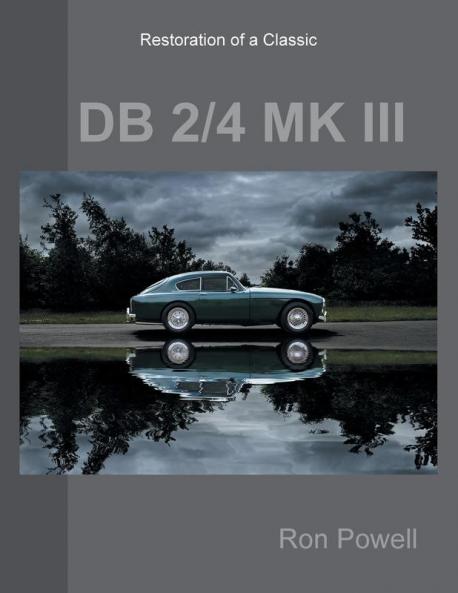 Restoration of a Classic DB 2/4 MK III