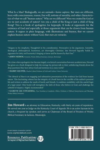 The Miracle of Man: Evidence for God from Human Nature