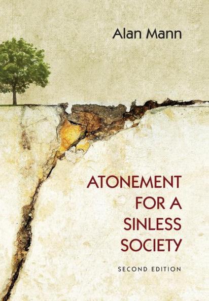 Atonement for a Sinless Society: Second Edition