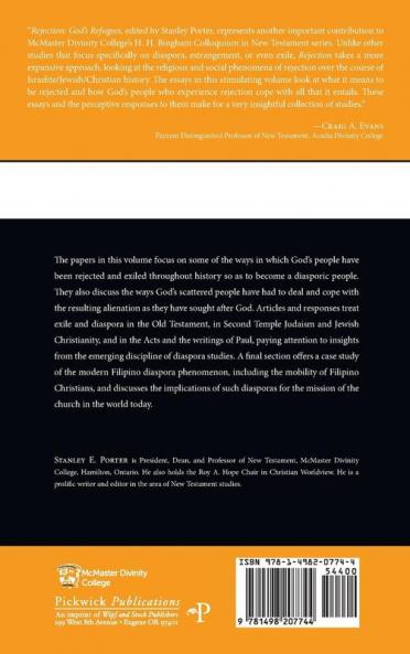Rejection: God's Refugees in Biblical and Contemporary Perspective: 4 (McMaster New Testament Studies)