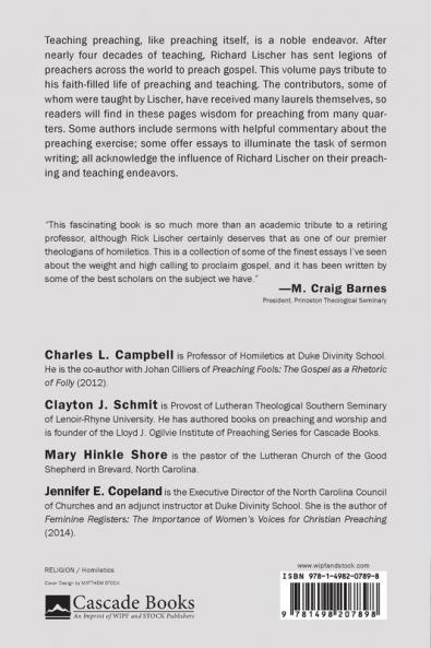 Preaching Gospel: Essays in Honor of Richard Lischer: 9 (Lloyd John Ogilvie Institute of Preaching)