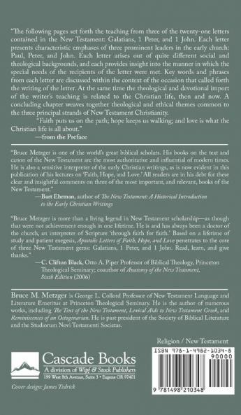 Apostolic Letters of Faith Hope and Love: Galatians 1 Peter and 1 John