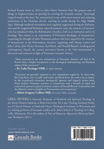 Reforming the Monastery: Protestant Theologies of the Religious Life: 12 (New Monastic Library: Resources for Radical Discipleship)