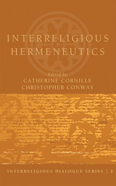 Interreligious Hermeneutics: 2 (Interreligious Dialogue)