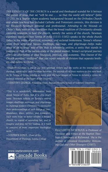 Attending the Wounds on Christ's Body: Teresa's Scriptural Vision