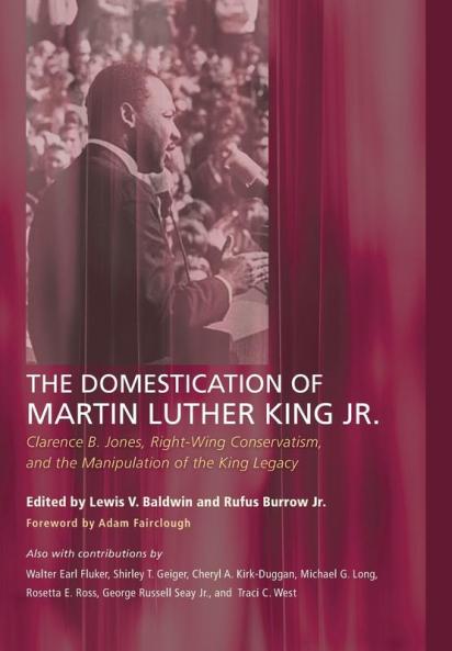 The Domestication of Martin Luther King Jr.