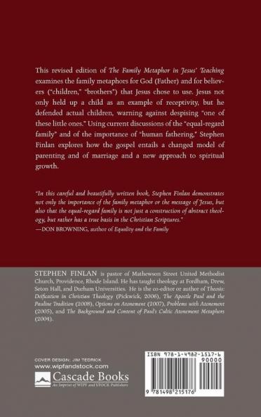 The Family Metaphor in Jesus' Teaching Second Edition: Gospel Imagery and Application
