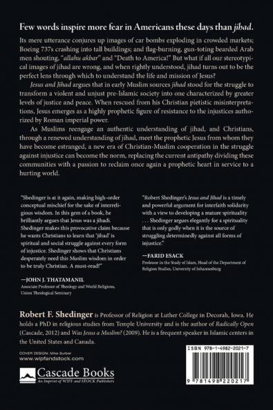 Jesus and Jihad: Reclaiming the Prophetic Heart of Christianity and Islam