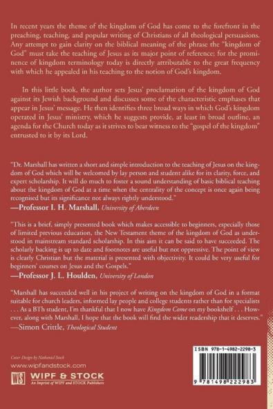 Kingdom Come: The Kingdom of God in the Teaching of Jesus