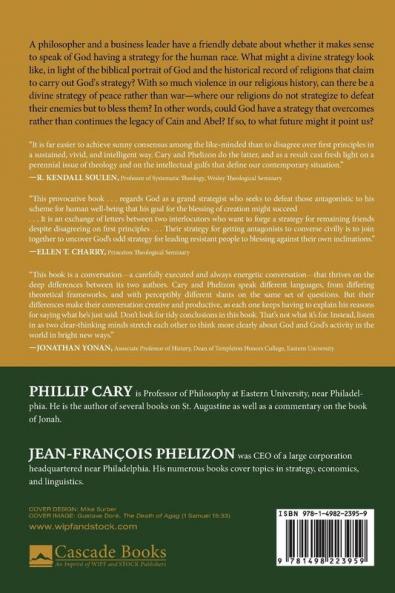 Does God Have a Strategy?: A Dialogue