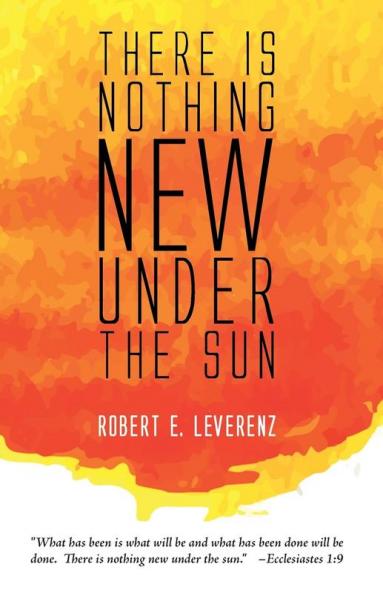 There Is Nothing New Under the Sun