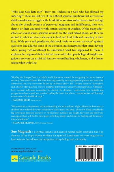Healing the Ravaged Soul: Tending the Spiritual Wounds of Child Sexual Abuse