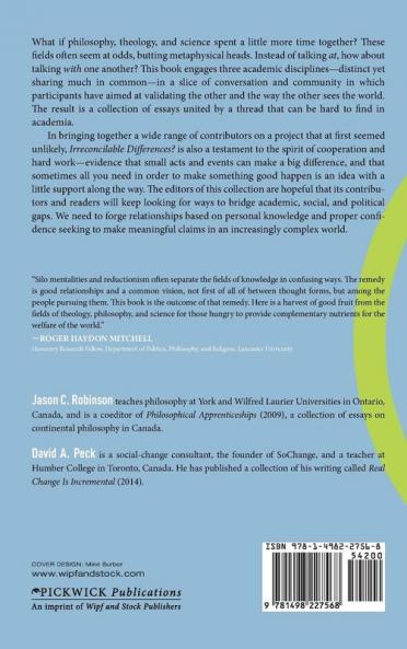 Irreconcilable Differences?: Fostering Dialogue Among Philosophy Theology and Science