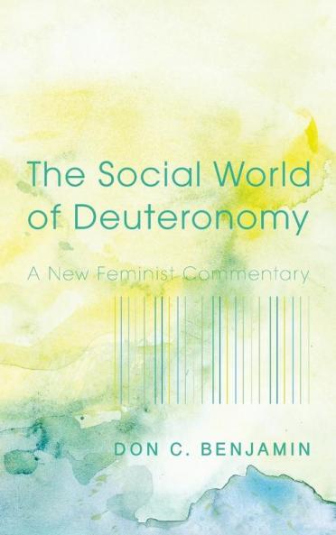 The Social World of Deuteronomy: A New Feminist Commentary