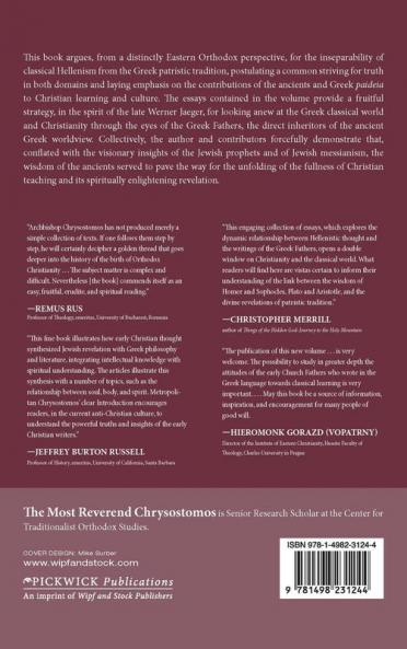 The Sculptor and His Stone: Selected Readings on Hellenistic and Christian Learning and Thought in the Early Greek Fathers
