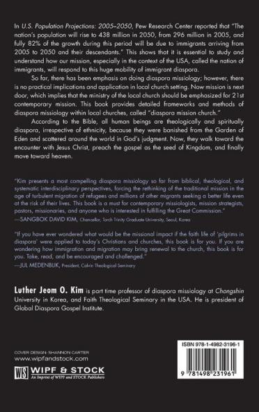Doing Diaspora Missiology Toward "Diaspora Mission Church": The Rediscovery of Diaspora for the Renewal of Church and Mission in a Secular Era