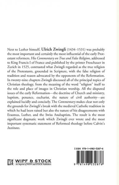 Commentary on True and False Religion: 3 (Latin Works and Correspondence of Huldreich Zwingli)